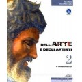  DELL'ARTE E DEGLI ARTISTI 2 (IL RINASCIMENTO)